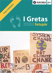 I Gretas fotspår - unga miljöhjältar I Gretas fotspår - unga miljöhjältar - pdf