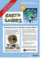 Earth Savers - inspiration till blivande miljöhjältar Earth Savers - inspiration till blivande miljöhjältar - pdf